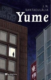 YUME (LES ALES ESTESES 227) | 9788489662834 | SANTAEULALIA, J. N. | Llibreria Aqualata | Comprar llibres en català i castellà online | Comprar llibres Igualada