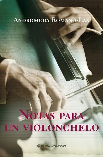 NOTAS PARA UN VIOLONCHELO | 9788408075097 | ROMANO-LAX, ANDROMEDA | Llibreria Aqualata | Comprar llibres en català i castellà online | Comprar llibres Igualada