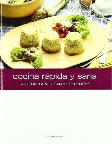 COCINA RAPIDA Y SANA | 9788484591573 | Llibreria Aqualata | Comprar llibres en català i castellà online | Comprar llibres Igualada