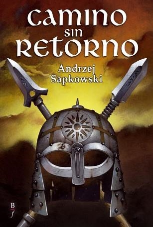 CAMINO SIN RETORNO | 9788496173842 | SAPKOWSKI, ANDRZEJ | Llibreria Aqualata | Comprar libros en catalán y castellano online | Comprar libros Igualada