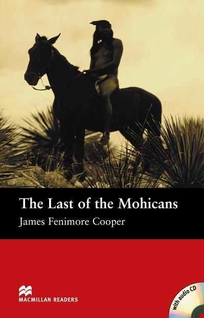 LAST OF THE MOHICANS, THE (+CD) (MACMILLAN READERS BEGINNER) | 9781405076180 | COOPER, JAMES FENIMORE | Llibreria Aqualata | Comprar llibres en català i castellà online | Comprar llibres Igualada