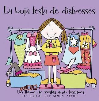 BOJA FESTA DE DISFRESSES, LA | 9788498252125 | ABBOT, SIMON (IL.) | Llibreria Aqualata | Comprar llibres en català i castellà online | Comprar llibres Igualada