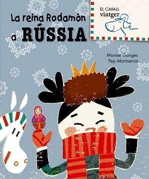 REINA RODAMON A RUSSIA, LA (EL CAVALL VIATGER) | 9788498252453 | GANGES, MONTSE / MONTSERRAT, PEP | Llibreria Aqualata | Comprar llibres en català i castellà online | Comprar llibres Igualada