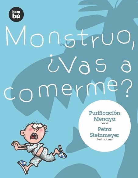 MONSTRUO VAS A COMERME? (PRIMEROS LECTORES, 7) | 9788483430279 | MENAYA, P. | Llibreria Aqualata | Comprar llibres en català i castellà online | Comprar llibres Igualada