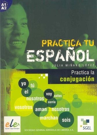 PRACTICA LA CONJUGACION A1 (PRACTICA TU ESPAÑOL) | 9788497781589 | Llibreria Aqualata | Comprar libros en catalán y castellano online | Comprar libros Igualada