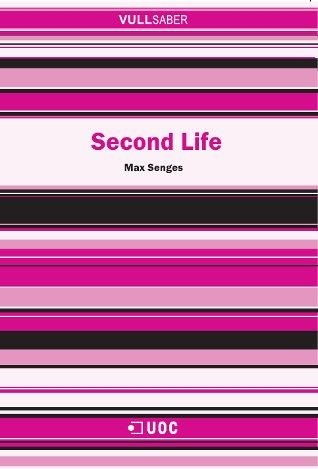 SECOND LIFE (VULL SABER 64) | 9788497886529 | SENGES, MAX | Llibreria Aqualata | Comprar llibres en català i castellà online | Comprar llibres Igualada