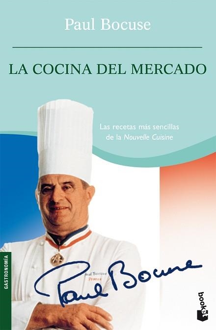 COCINA DEL MERCADO, LA | 9788423339846 | BOCUSE, PAUL | Llibreria Aqualata | Comprar llibres en català i castellà online | Comprar llibres Igualada