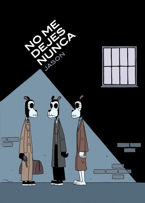 NO ME DEJES NUNCA | 9788496815346 | JASON (1965- ) | Llibreria Aqualata | Comprar libros en catalán y castellano online | Comprar libros Igualada