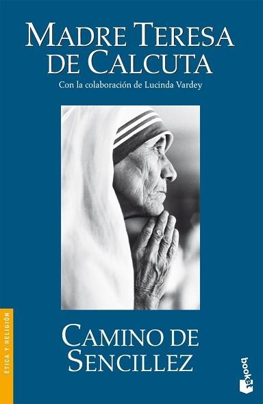 CAMINO DE SENCILLEZ (BOOKET 3027) | 9788408076575 | MADRE TERESA DE CALCUTA | Llibreria Aqualata | Comprar llibres en català i castellà online | Comprar llibres Igualada