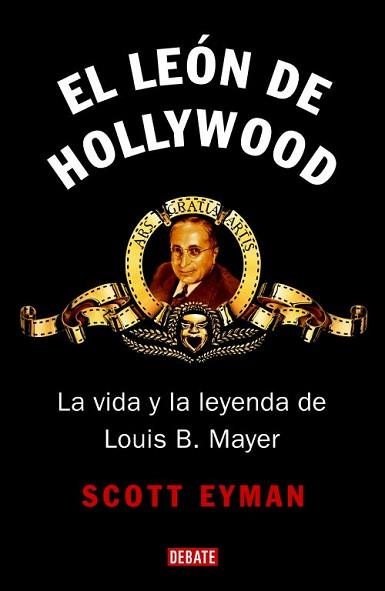 LEON DE HOLLYWOOD, EL (DEBATE HISTORIAS) | 9788483067499 | EYMAN, SCOTT | Llibreria Aqualata | Comprar llibres en català i castellà online | Comprar llibres Igualada