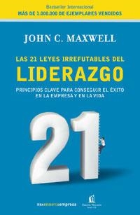 21 LEYES IRREFUTABLES DEL LIDERAZGO, LAS | 9788478719600 | MAXWELL, JOHN C. | Llibreria Aqualata | Comprar llibres en català i castellà online | Comprar llibres Igualada