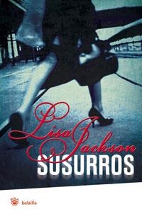 SUSURROS (RBA SERIE NEGRA) | 9788498670165 | JACKSON, LISA | Llibreria Aqualata | Comprar llibres en català i castellà online | Comprar llibres Igualada