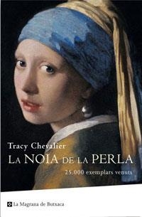 NOIA DE LA PERLA, LA (MAGRANA BUTXACA) | 9788498670448 | CHEVALIER, TRACY | Llibreria Aqualata | Comprar llibres en català i castellà online | Comprar llibres Igualada