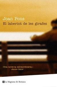 LABERINT DE LES GIRAFES (MAGRANA BUTXACA) | 9788498670400 | PONS, JOAN | Llibreria Aqualata | Comprar libros en catalán y castellano online | Comprar libros Igualada