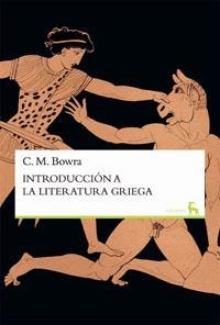 INTRODUCCION A LA LITERATURA GRIEGA | 9788424928773 | BOWRA, C. M. | Llibreria Aqualata | Comprar llibres en català i castellà online | Comprar llibres Igualada