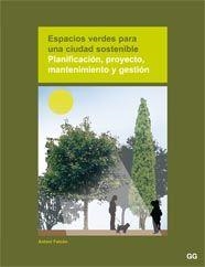 ESPACIOS VERDES PARA UNA CIUDAD SOSTENIBLE : PLANIFICACION, | 9788425221378 | FALCON VERNIS, ANTONI | Llibreria Aqualata | Comprar llibres en català i castellà online | Comprar llibres Igualada