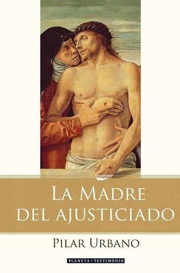 MADRE DEL AJUSTICIADO, LA (TESTIMONIO) | 9788408078029 | URBANO, PILAR | Llibreria Aqualata | Comprar llibres en català i castellà online | Comprar llibres Igualada