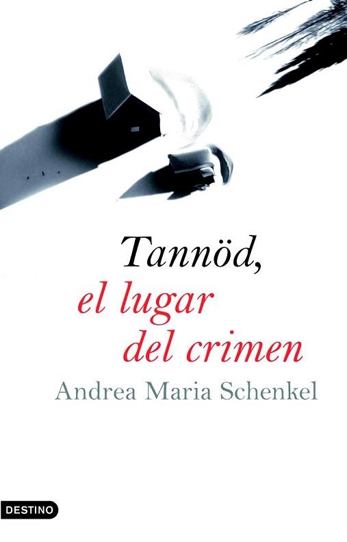 TANNOD, EL LUGAR DEL CRIMEN (ANCORA Y DELFIN 1117) | 9788423340224 | SCHENKEL, ANDREA MARIA | Llibreria Aqualata | Comprar llibres en català i castellà online | Comprar llibres Igualada