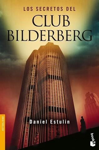 SECRETOS DEL CLUB BILDERBERG, LOS (BOOKET 3070) | 9788484531814 | ESTULIN, DANIEL | Llibreria Aqualata | Comprar llibres en català i castellà online | Comprar llibres Igualada