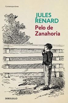 PELO DE ZANAHORIA (CONTEMPORANEA 624/1) | 9788483465790 | RENARD, JULES | Llibreria Aqualata | Comprar libros en catalán y castellano online | Comprar libros Igualada