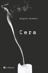 CERA (ALES ESTESES 234) | 9788498670639 | PAIROLI, MIQUEL | Llibreria Aqualata | Comprar llibres en català i castellà online | Comprar llibres Igualada