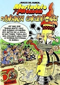 MORTADELO Y FILEMON. ¡VENGANZA CINCUENTONA! (MAGOS DEL HUMOR 121) | 9788466636766 | IBAÑEZ TALAVERA, FRANCISCO | Llibreria Aqualata | Comprar llibres en català i castellà online | Comprar llibres Igualada