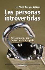 PERSONAS INTROVERTIDAS | 9788498421514 | QUINTANA CABANAS, JOSE MARÍA | Llibreria Aqualata | Comprar llibres en català i castellà online | Comprar llibres Igualada