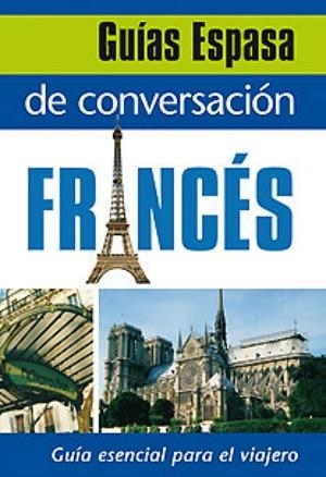 FRANCES, GUIAS DE CONVERSACION ((GUIAS ESPASA) | 9788467027396 | Llibreria Aqualata | Comprar llibres en català i castellà online | Comprar llibres Igualada