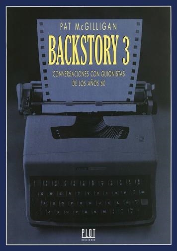 BACKSTORY 3. CONVERSACIONES CON GUIONISTAS DE LOS AÑOS 60 | 9788486702489 | MCGILLIGAN, PATRICK | Llibreria Aqualata | Comprar llibres en català i castellà online | Comprar llibres Igualada