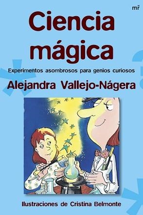 CIENCIA MAGICA | 9788427034280 | VALLEJO NAGERA, ALEJANDRA | Llibreria Aqualata | Comprar llibres en català i castellà online | Comprar llibres Igualada