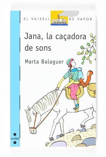 JANA LA CAÇADORA DE SONS (VVB 149) | 9788466120098 | BALAGUER, MARTA | Llibreria Aqualata | Comprar llibres en català i castellà online | Comprar llibres Igualada