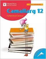 CAMALLARG 12 QUADERN DE COMPRENSIO LECTORA | 9788431679194 | BADIA CALSINA, AMALIA [ET. AL.] | Llibreria Aqualata | Comprar llibres en català i castellà online | Comprar llibres Igualada