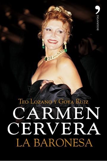 CARMEN CERVERA. LA BARONESA | 9788484606901 | LOZANO, TEO / RUIZ, GOYA | Llibreria Aqualata | Comprar llibres en català i castellà online | Comprar llibres Igualada