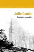 CIUDAD AUTOMATICA, LA | 9788496434080 | CAMBA, JULIO | Llibreria Aqualata | Comprar llibres en català i castellà online | Comprar llibres Igualada