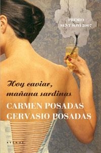 HOY CAVIAR, MAÑANA SARDINAS | 9788498670578 | POSADAS, CARMEN / POSADAS, GERVASIO | Llibreria Aqualata | Comprar llibres en català i castellà online | Comprar llibres Igualada