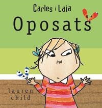 OPOSATS (CARLES I LAIA) (LLIBRE CARTRO) | 9788479016722 | CHILD, LAUREN | Llibreria Aqualata | Comprar llibres en català i castellà online | Comprar llibres Igualada