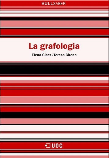 GRAFOLOGIA, LA (VULL SABER 34) | 9788497885058 | GINER, ELENA / GIRONA, TERESA | Llibreria Aqualata | Comprar llibres en català i castellà online | Comprar llibres Igualada