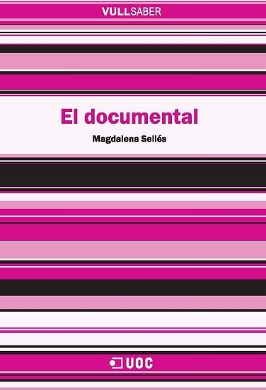 DOCUMENTAL, EL (VULL SABER 71) | 9788497886598 | SELLES, MAGDALENA | Llibreria Aqualata | Comprar llibres en català i castellà online | Comprar llibres Igualada