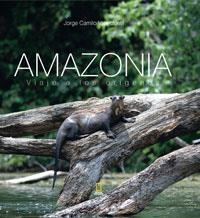 AMAZONIA. VIAJE A LOS ORIGENES | 9788482983981 | VALENZUELA, JORGE CARRILLO | Llibreria Aqualata | Comprar llibres en català i castellà online | Comprar llibres Igualada