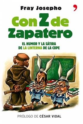 CON Z DE ZAPATERO | 9788484606949 | JOSEPHO, FRAY | Llibreria Aqualata | Comprar llibres en català i castellà online | Comprar llibres Igualada