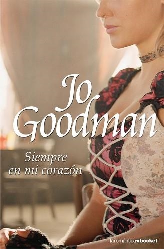 SIEMPRE EN MI CORAZON (ROMANTICA BOOKET 5-4) | 9788408077978 | GOODMAN, JO | Llibreria Aqualata | Comprar llibres en català i castellà online | Comprar llibres Igualada