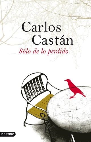 SOLO DE LO PERDIDO (ANCORA Y DELFIN 1119) | 9788423340279 | CASTAN, CARLOS | Llibreria Aqualata | Comprar llibres en català i castellà online | Comprar llibres Igualada