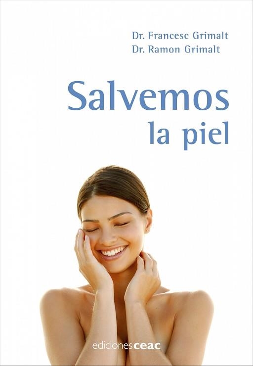 SALVEMOS LA PIEL | 9788432917950 | GRIMALT, FRANCESC / GRIMALT, RAMON | Llibreria Aqualata | Comprar llibres en català i castellà online | Comprar llibres Igualada