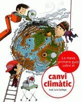 MEVA PRIMERA GUIA CONTRA CANVI CLIMÀTIC, LA | 9788424628864 | GALLEGO, JOSE LUIS | Llibreria Aqualata | Comprar llibres en català i castellà online | Comprar llibres Igualada