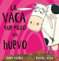 VACA QUE PUSO UN HUEVO, LA | 9788479015619 | CUTBILL, ANDY / AYTO, RUSSELL (ILUSTRADOR) | Llibreria Aqualata | Comprar llibres en català i castellà online | Comprar llibres Igualada