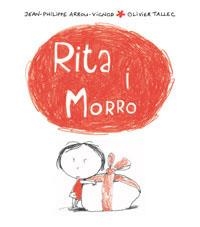 RITA I MORRO (PETIT ALBUM IL·LUSTRAT) | 9788498671056 | ARROU-VIGNOD, JEAN-PHILIPPE / TALLEC, OLIVIER (ILU | Llibreria Aqualata | Comprar llibres en català i castellà online | Comprar llibres Igualada