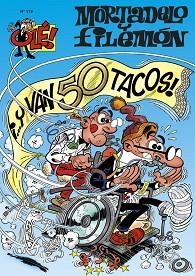 Y VAN 50 TACOS. (MORTADELO Y FILEMON 179) | 9788466636513 | IBAÑEZ TALAVERA, FRANCISCO | Llibreria Aqualata | Comprar llibres en català i castellà online | Comprar llibres Igualada