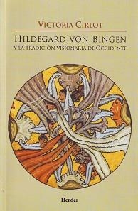 HILDEGARD VON BINGEN Y LA TRADICION VISIONARIA DE OCCIDENTE | 9788425424113 | CIRLOT, VICTORIA | Llibreria Aqualata | Comprar llibres en català i castellà online | Comprar llibres Igualada