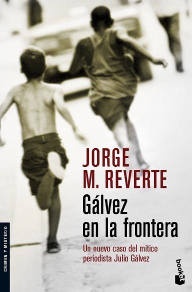 GALVEZ EN LA FRONTERA (BOOKET 2130) | 9788467027594 | REVERTE, JORGE M. | Llibreria Aqualata | Comprar llibres en català i castellà online | Comprar llibres Igualada