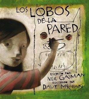 LOBOS DE LA PARED, LOS | 9788496815520 | GAIMAN, NEIL / MCKEAN, DAVE | Llibreria Aqualata | Comprar llibres en català i castellà online | Comprar llibres Igualada